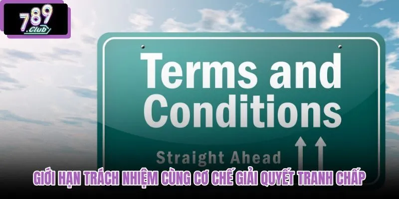 gioi-han-trach-nhiem-cung-co-che-giai-quyet-tranh-chap gioi-han-trach-nhiem-cung-co-che-giai-quyet-tranh-chap