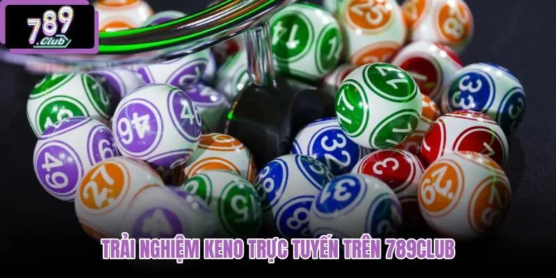 trai-nghiem-keno-truc-tuyen-tren-789club trai-nghiem-keno-truc-tuyen-tren-789club